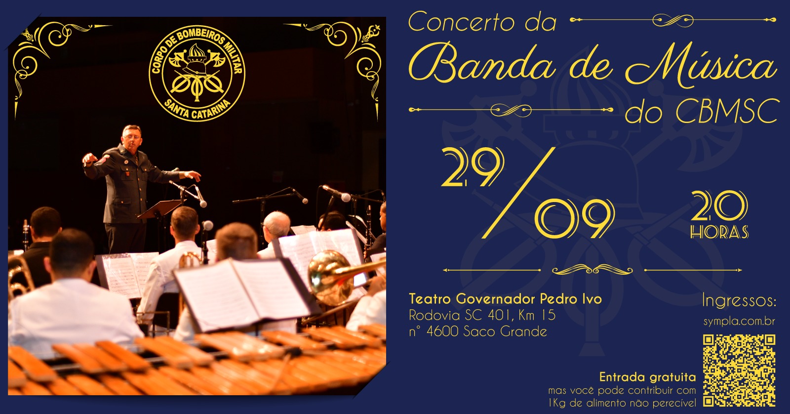 Convite: Banda de Música do CBMSC realiza Concerto gratuito na Capital, em comemoração aos 97 anos da Corporação